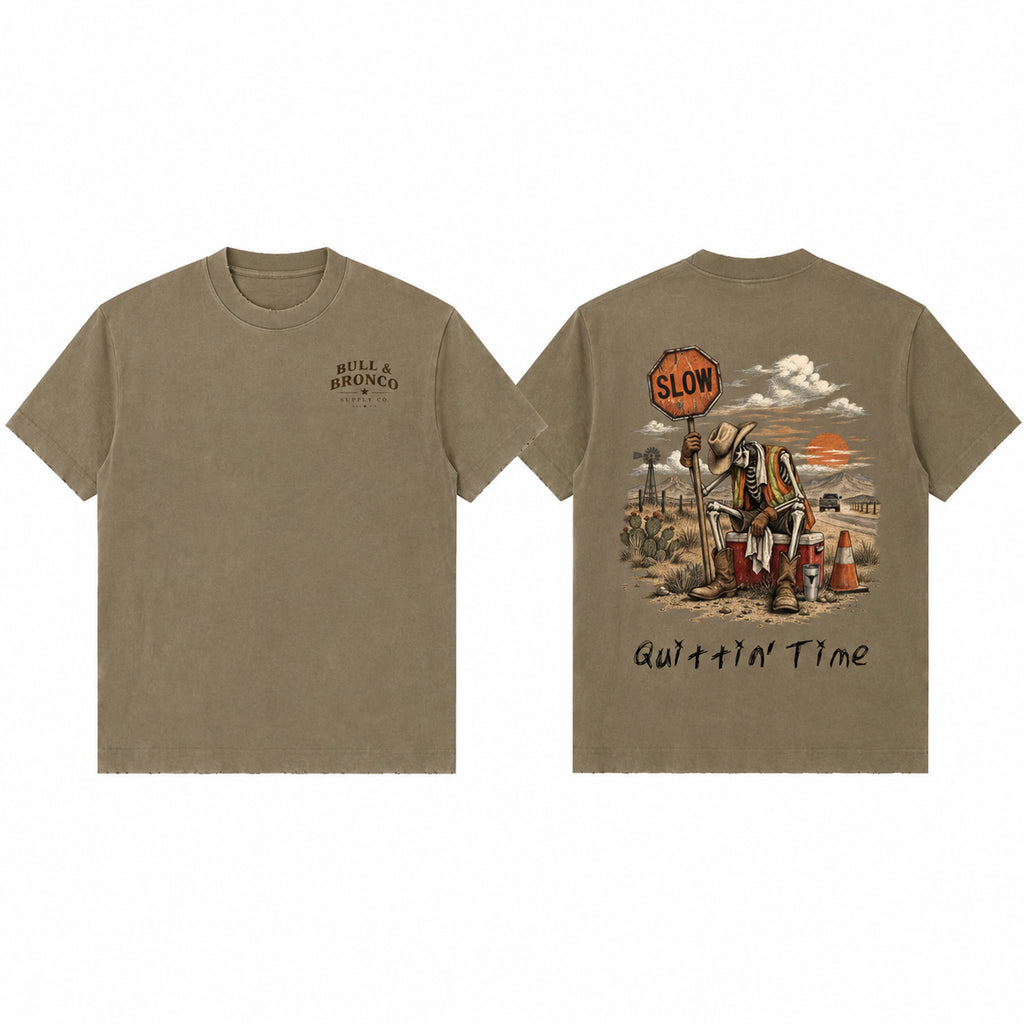 Bull & Bronco Heavyweight Quittin' Time Tee